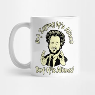 Aliens are real, I want to believe Mug